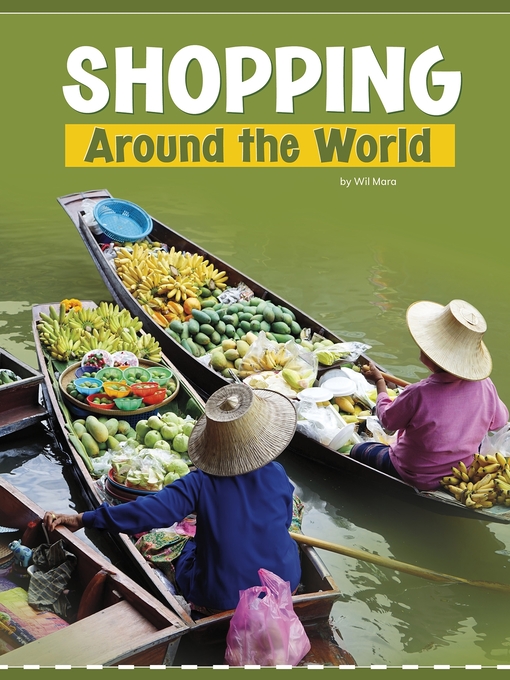 Title details for Shopping Around the World by Wil Mara - Available